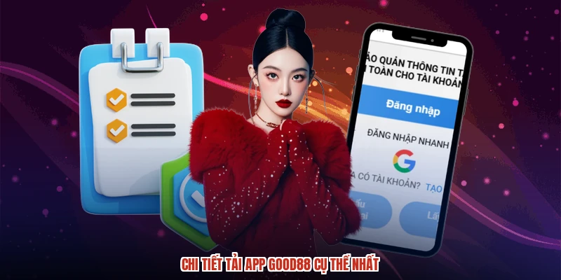 Chi tiết tải app GOOD88 cụ thể nhất Chi tiết tải app GOOD88 cụ thể nhất