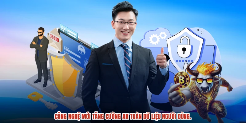Công nghệ mới tăng cường an toàn dữ liệu người dùng. Công nghệ mới tăng cường an toàn dữ liệu người dùng.