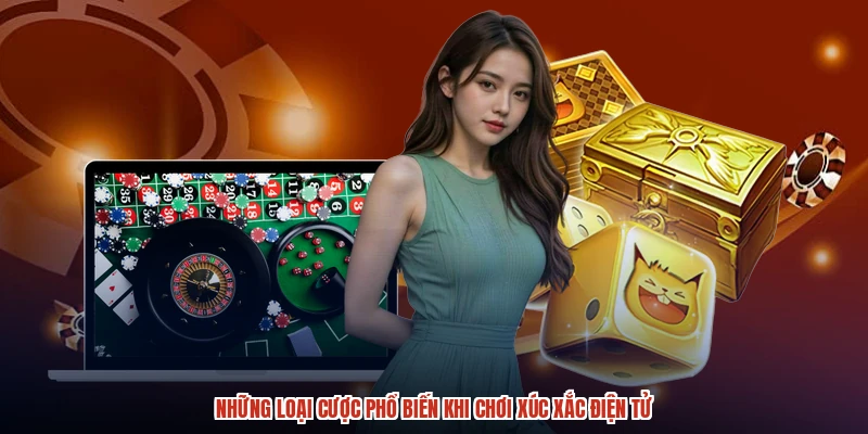 Những loại cược phổ biến khi chơi xúc xắc điện tử